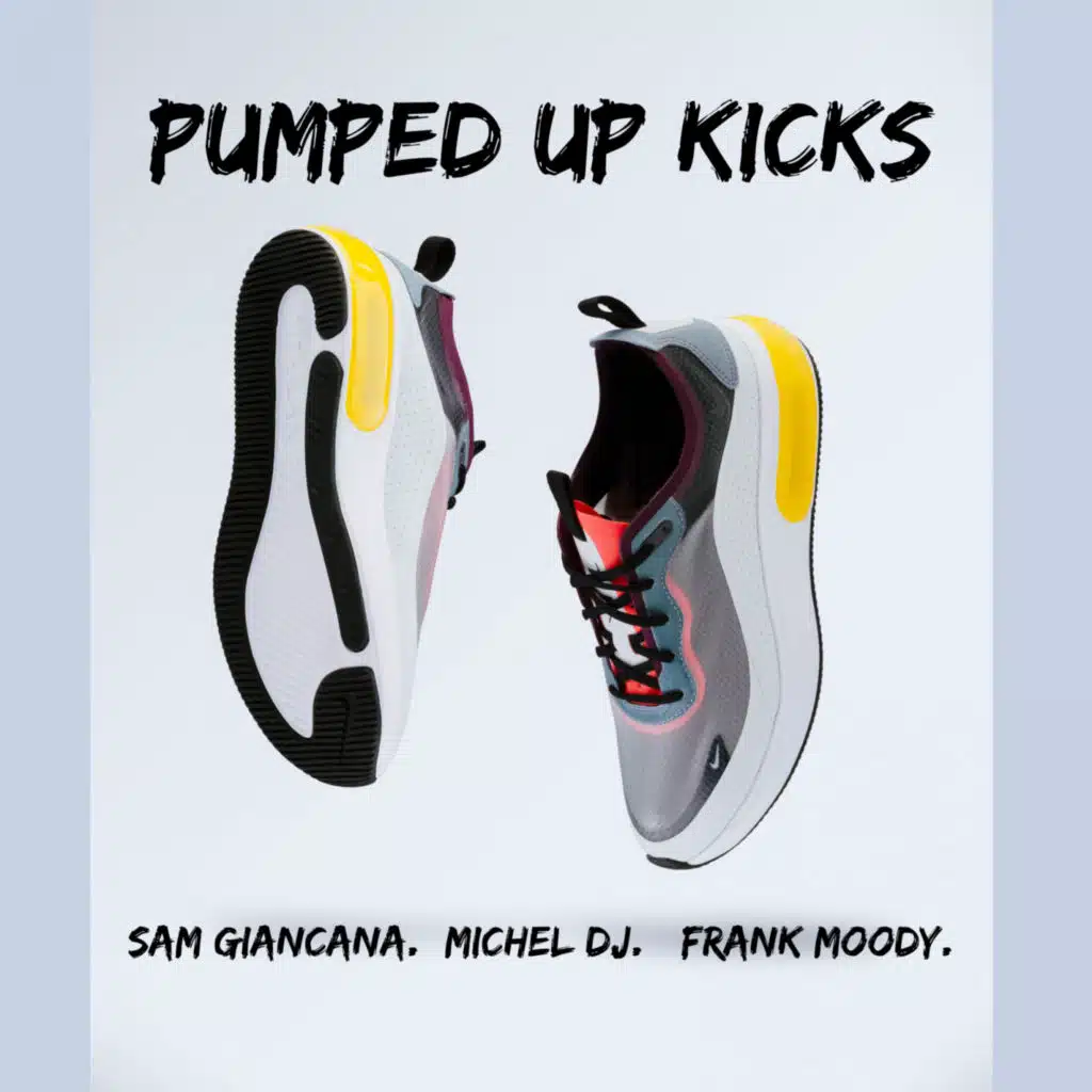 Pumped Up Kicks