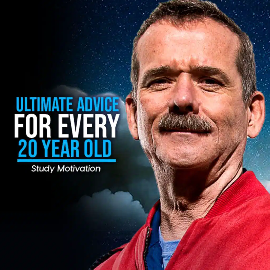 Chris Hadfield's Ultimate Advice for Students & Young People