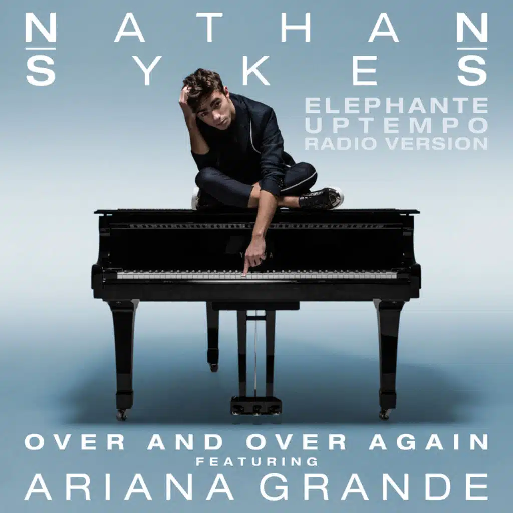 Over And Over Again (Elephante Uptempo Radio Version) [feat. Ariana Grande]