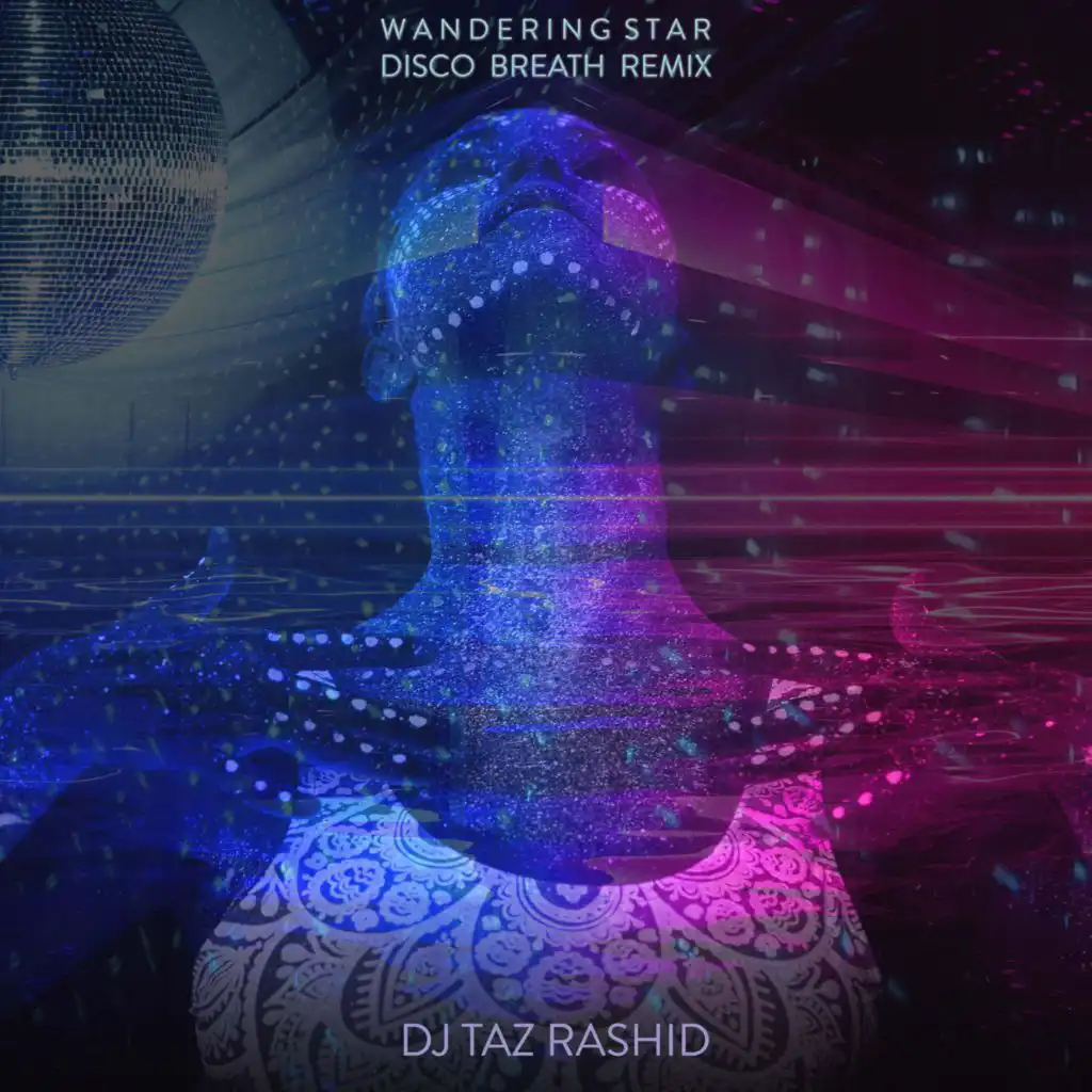 Wandering Star (Disco Breath Remix)