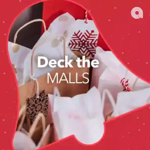 Deck the Malls!