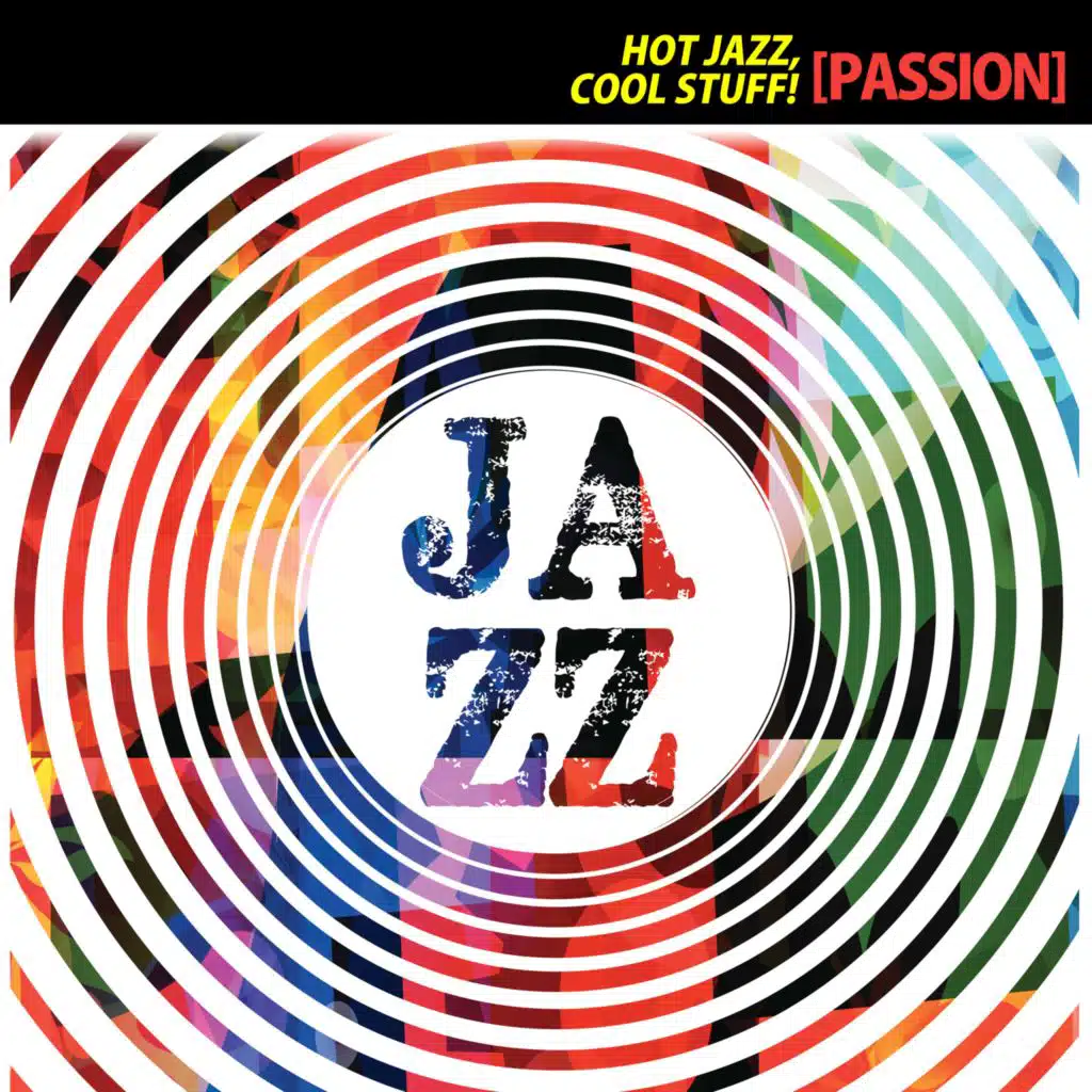 Hot Jazz, Cool Stuff! [Passion]