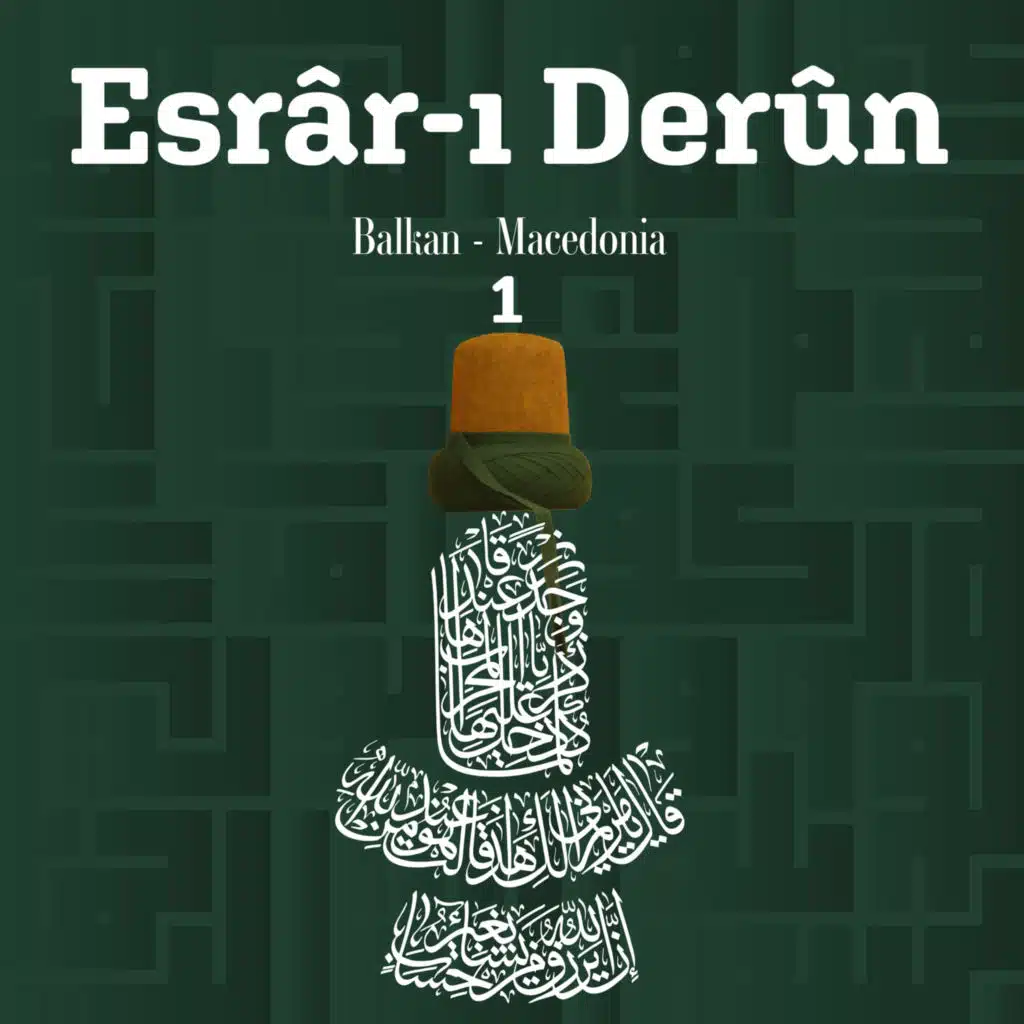 Esrar-ı Derun / Balkan, Macedonia, Vol.1