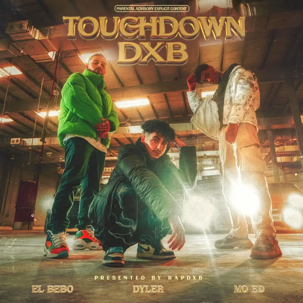 TOUCHDOWN DXB (feat. El Bebo)