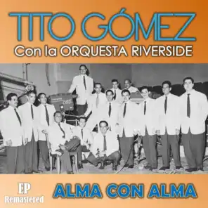 Orquesta Riverside & Tito Gómez