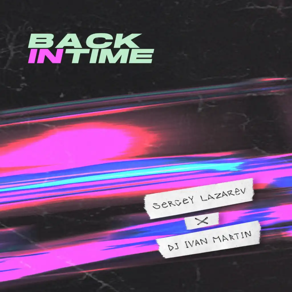 Back In Time (feat. Ivan Martin)