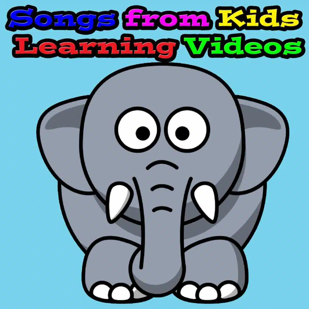 Songs From Kids Learning Videos