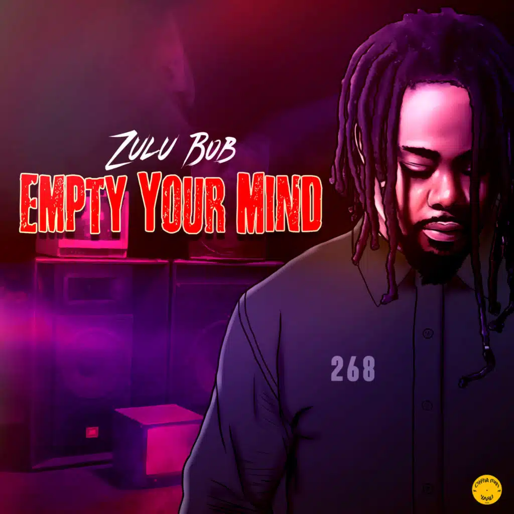 Empty Your Mind (feat. General Huge)