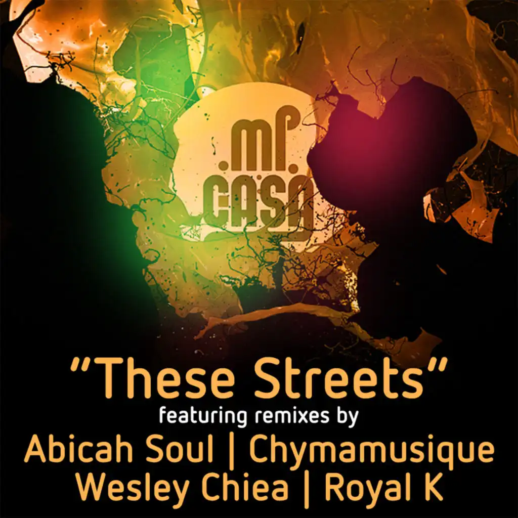 These Streets (Wesley Cheia Remix)