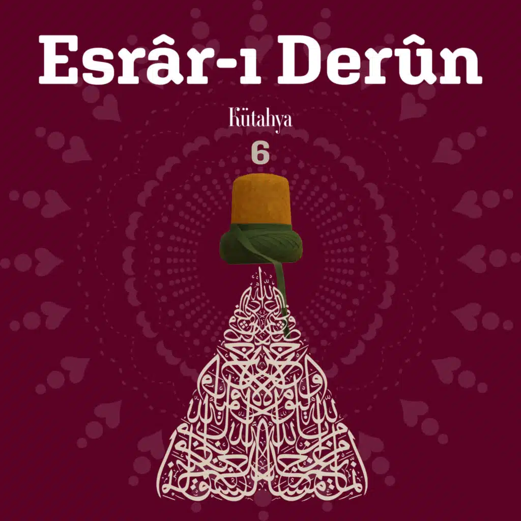 Esrar-ı Derun / Kütahya, Vol.6