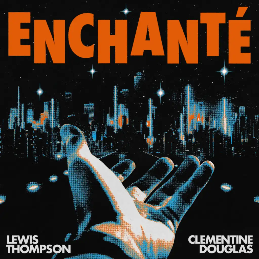 Enchanté (feat. Clementine Douglas)