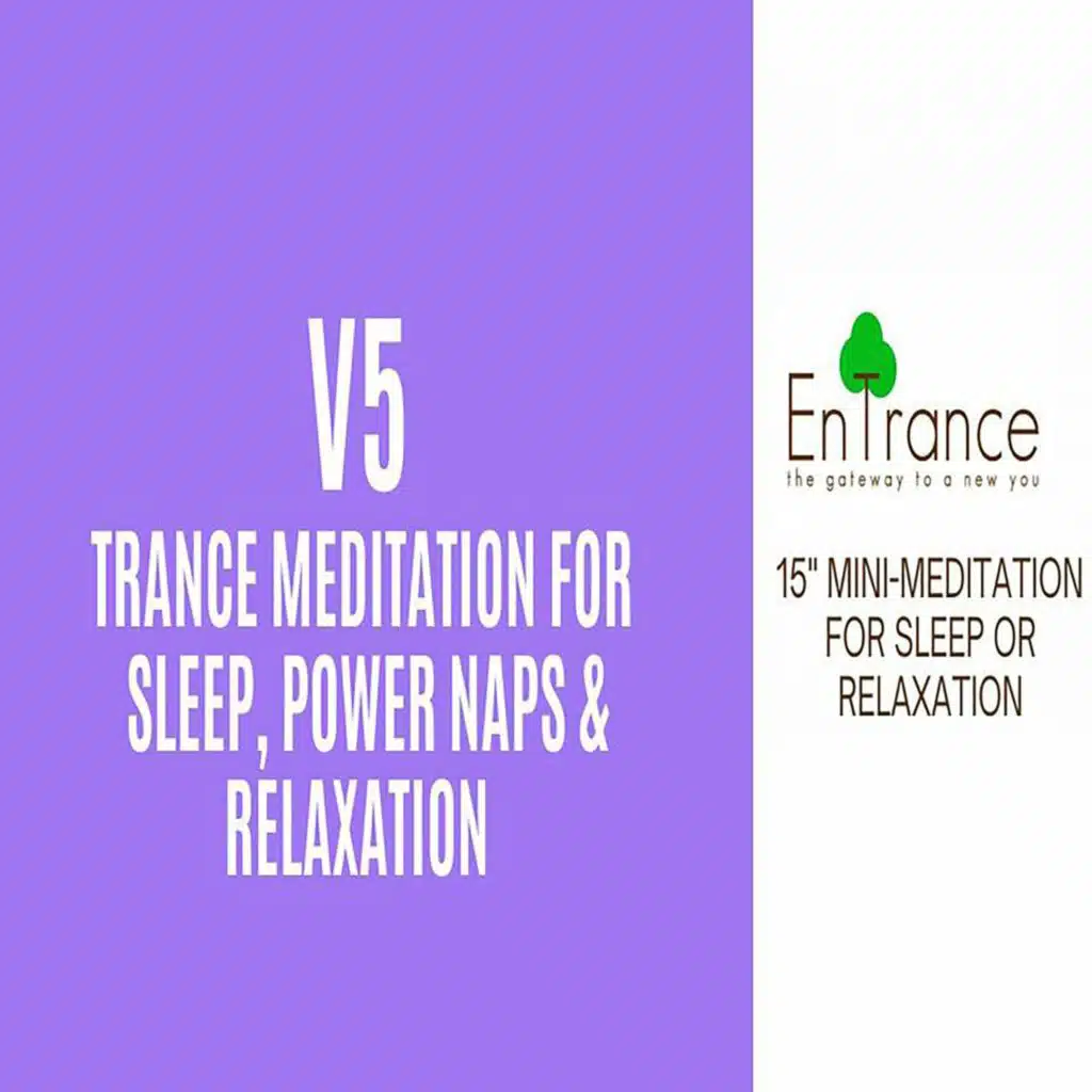 15 Min Trance Meditation for Sleep Power Naps and Relaxation V5