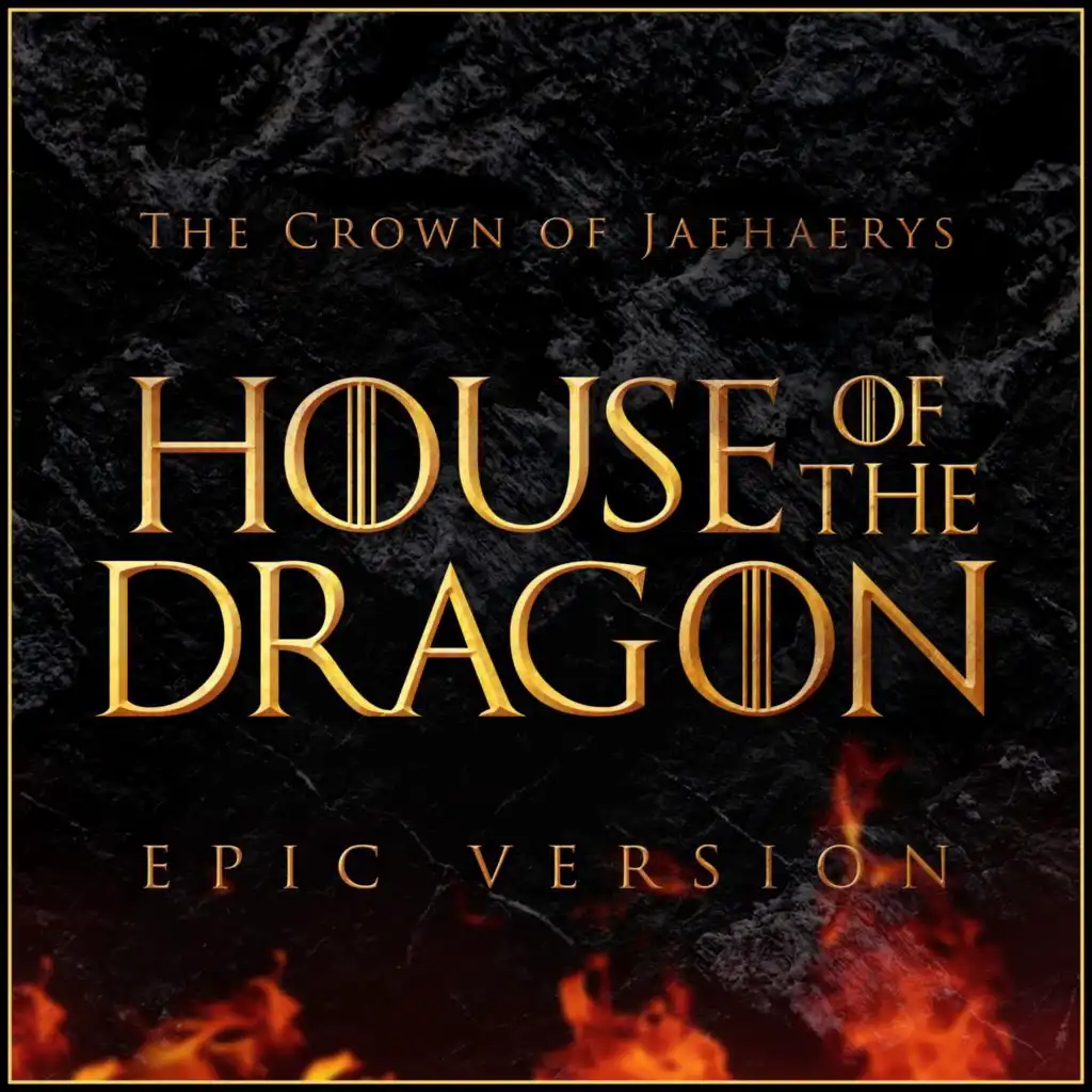 House of the Dragon - The Crown of Jaehaerys (Epic Version)