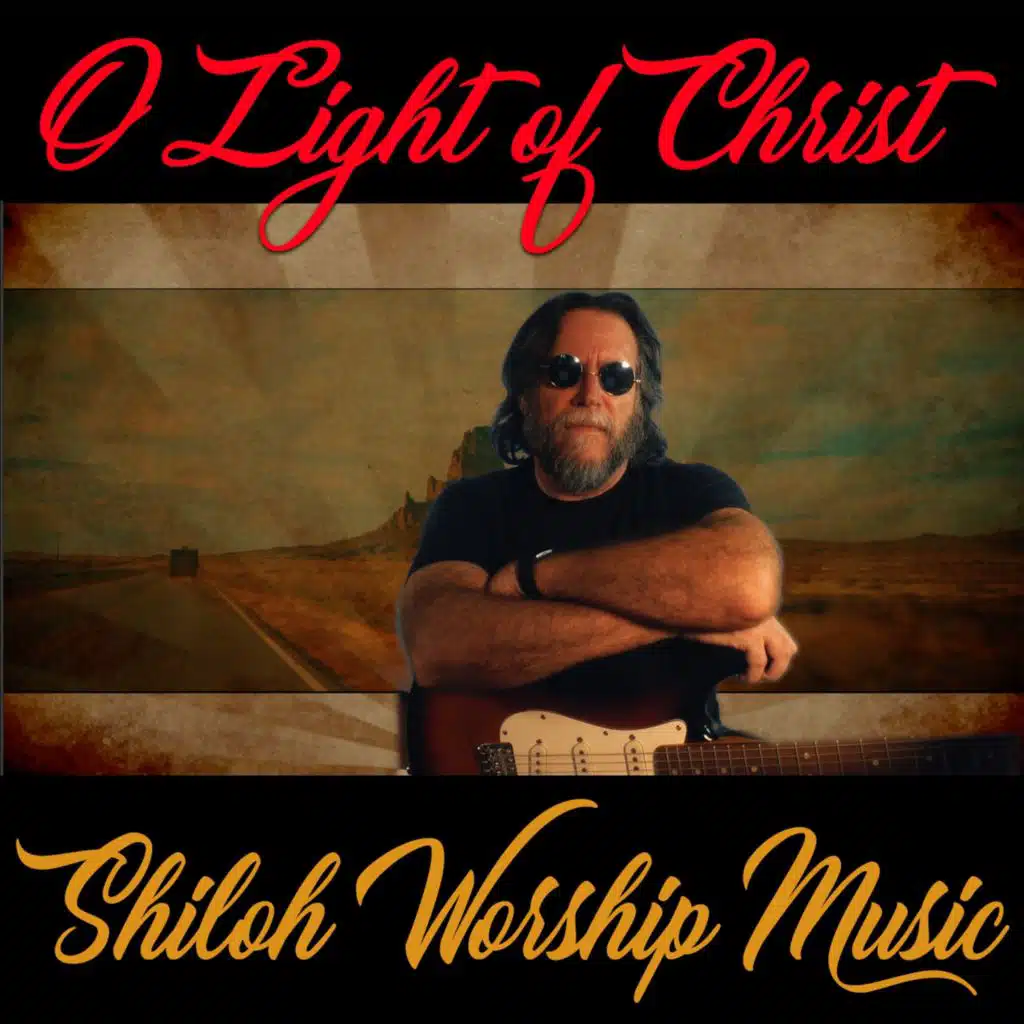 O, Light Of Christ