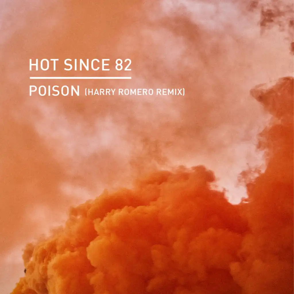 Poison (Harry Romero Remix)