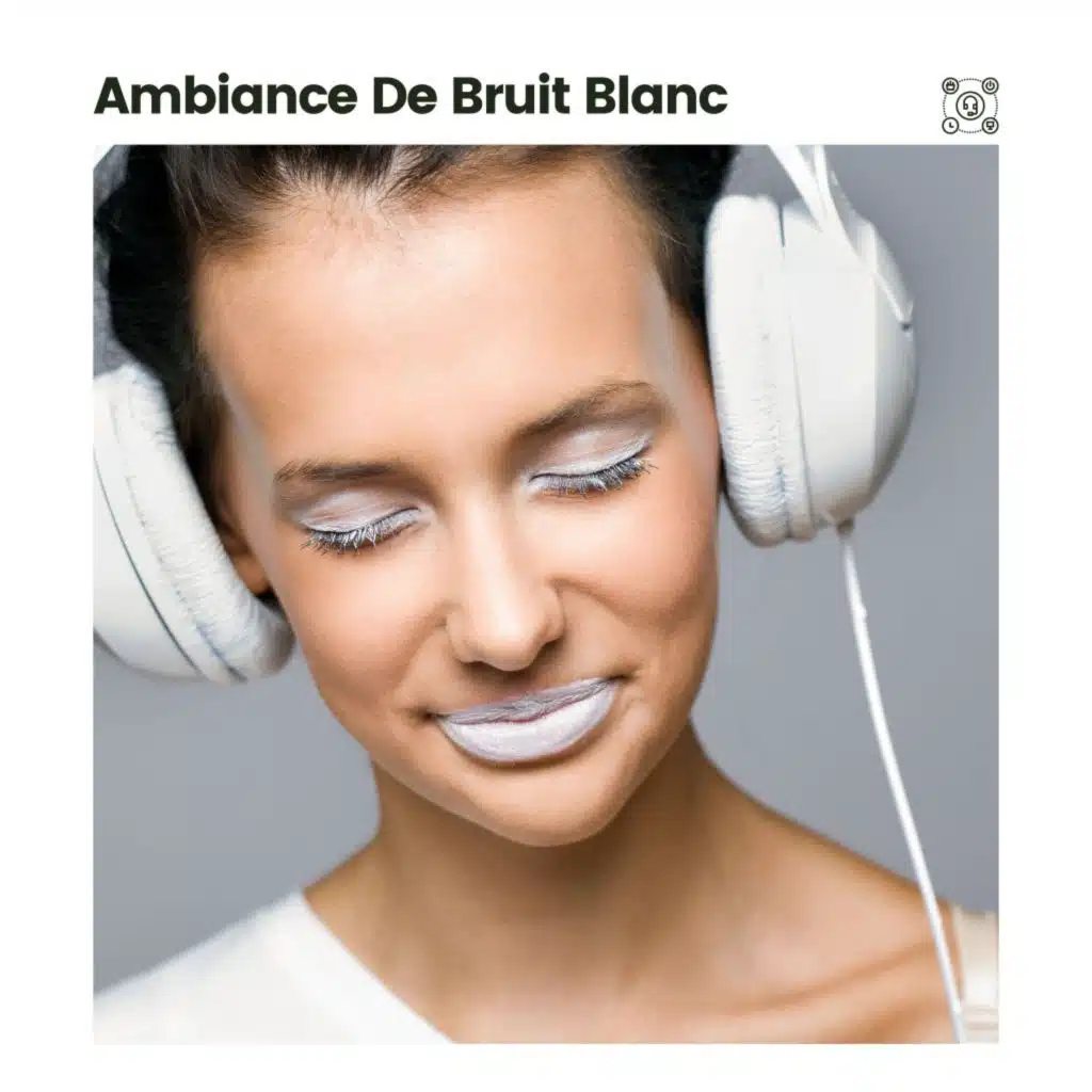 Ambiance De Bruit Blanc
