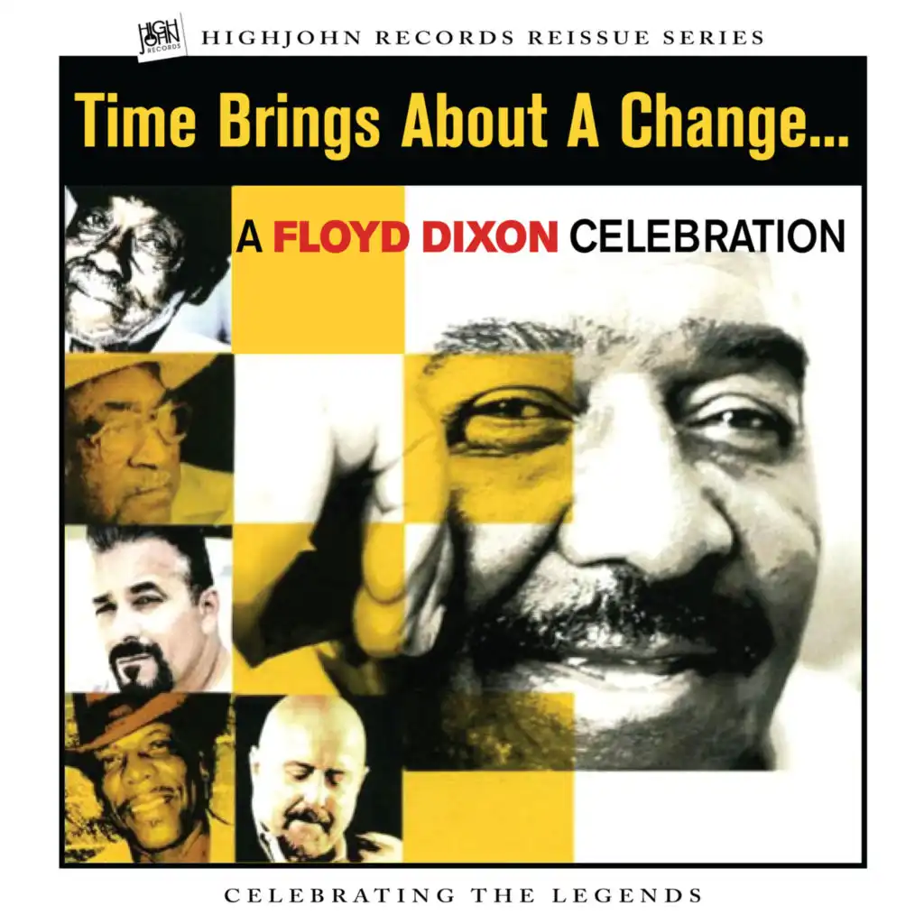 Time Brings About a Change... a Floyd Dixon Celebration (Live) [feat. Kid Ramos]