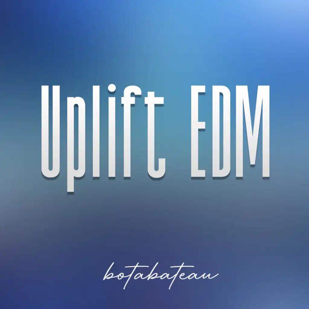 Uplift Edm