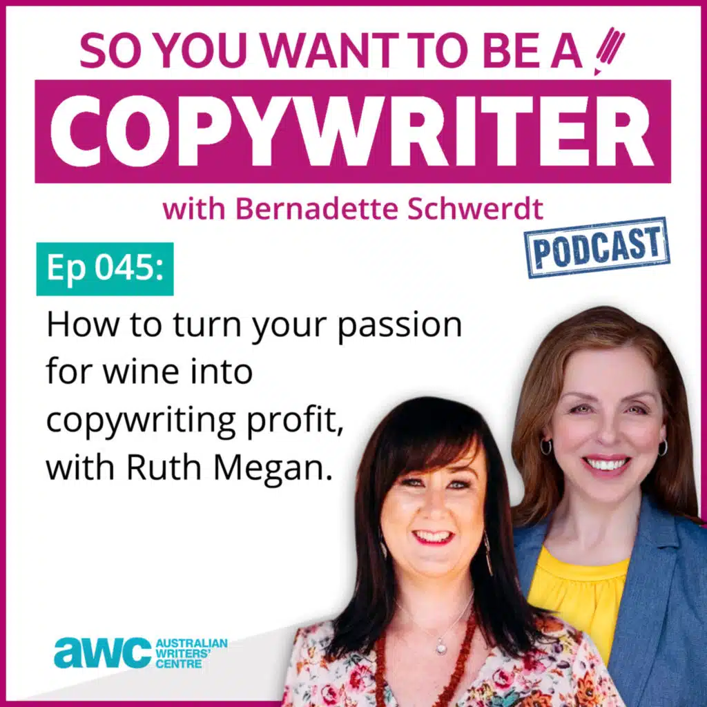 COPYWRITER 045: How to turn your passion for wine into copywriting profit
