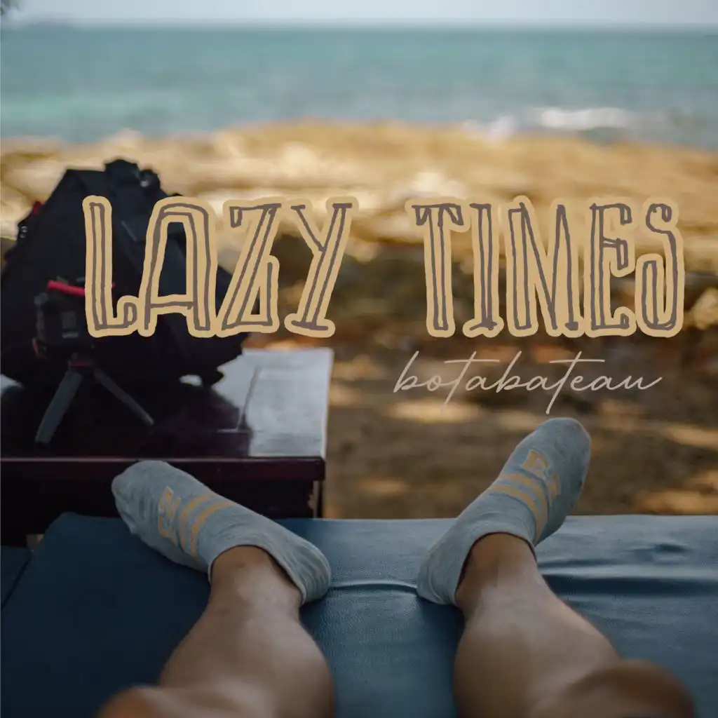 Lazy Times