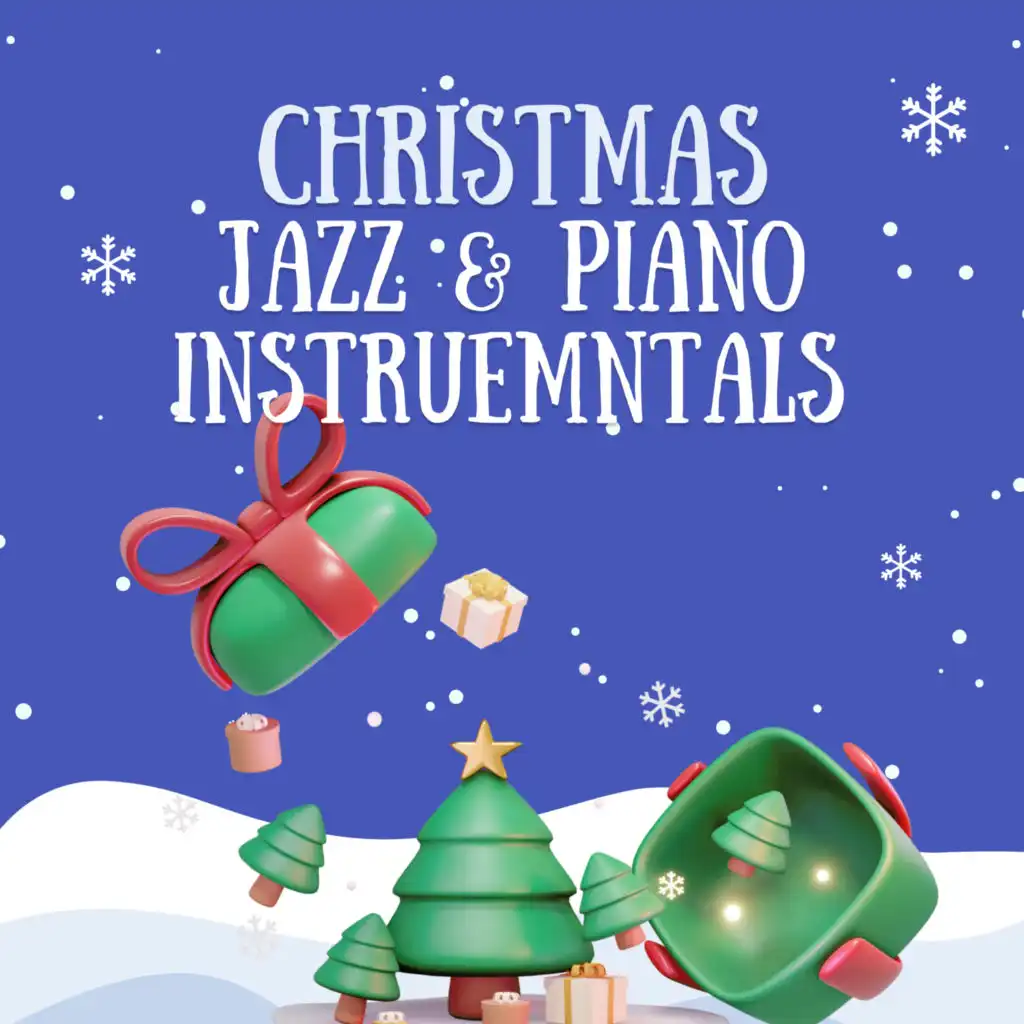 Christmas Jazz & Piano Instrumentals