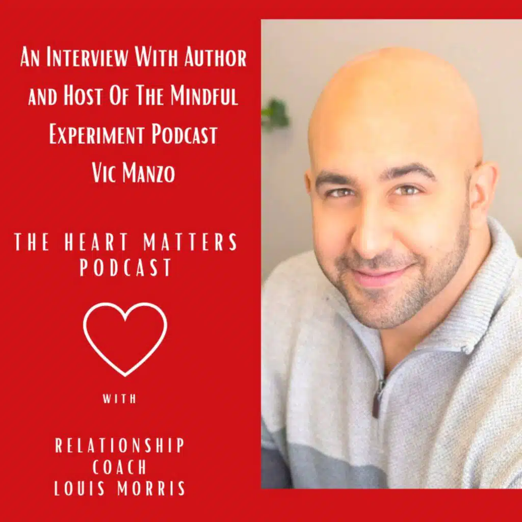 An Interview With Business and Spiritual Mindset Coach Dr. Vic Manzo