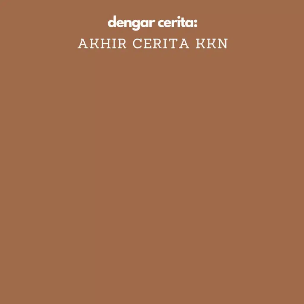 dengar cerita: berawal dari kkn