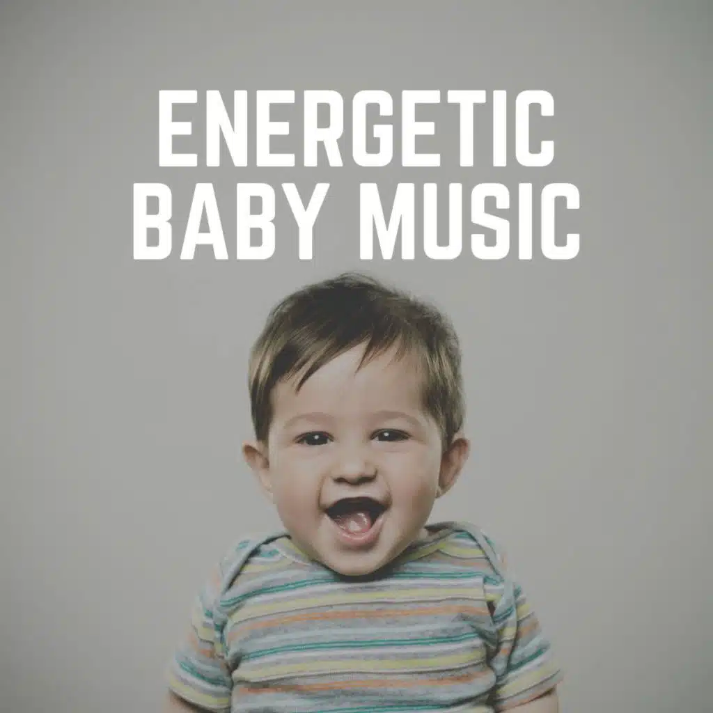 Energetic Baby Music