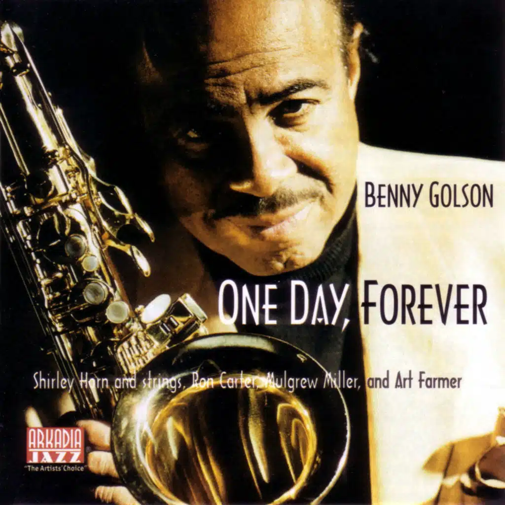 One Day, Forever (feat. Ron Carter, Carl Allen, Geoff Keezer, Dwayne Burno, Joe Farnsworth & Mulgrew Miller)
