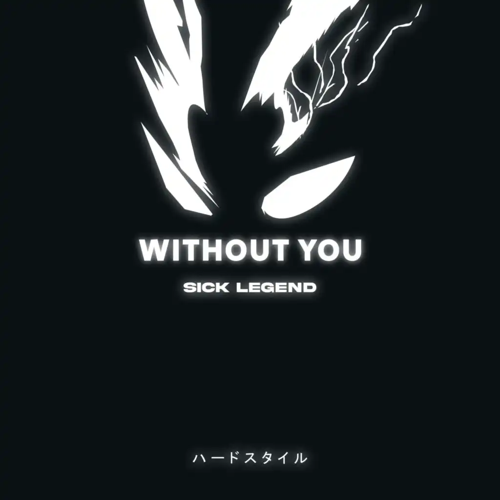 WITHOUT YOU HARDSTYLE