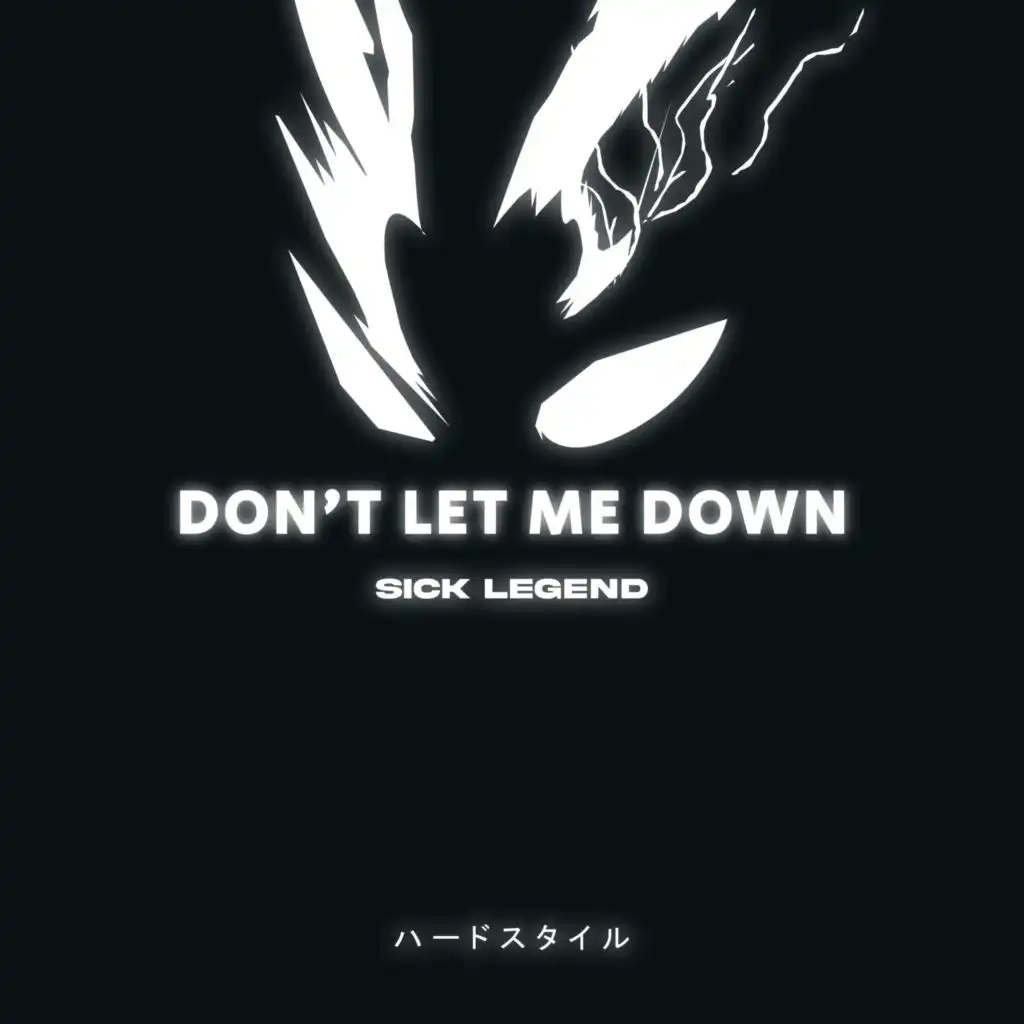 DON'T LET ME DOWN HARDSTYLE