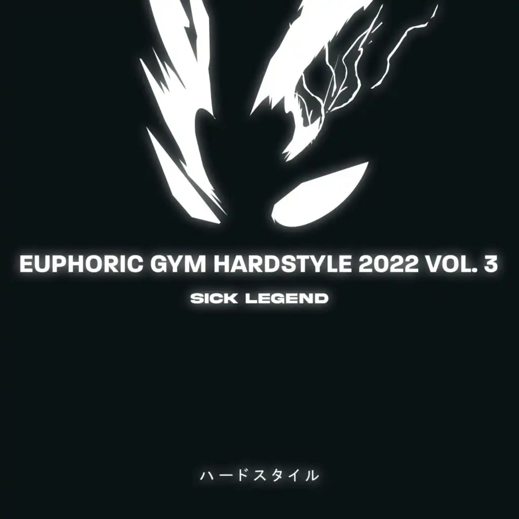 EUPHORIC HARDSTYLE, ZYZZ HARDSTYLE, HARDSTYLE MIX, GYM HARDSTYLE, HARDSTYLE 2022 (VOL. 3)