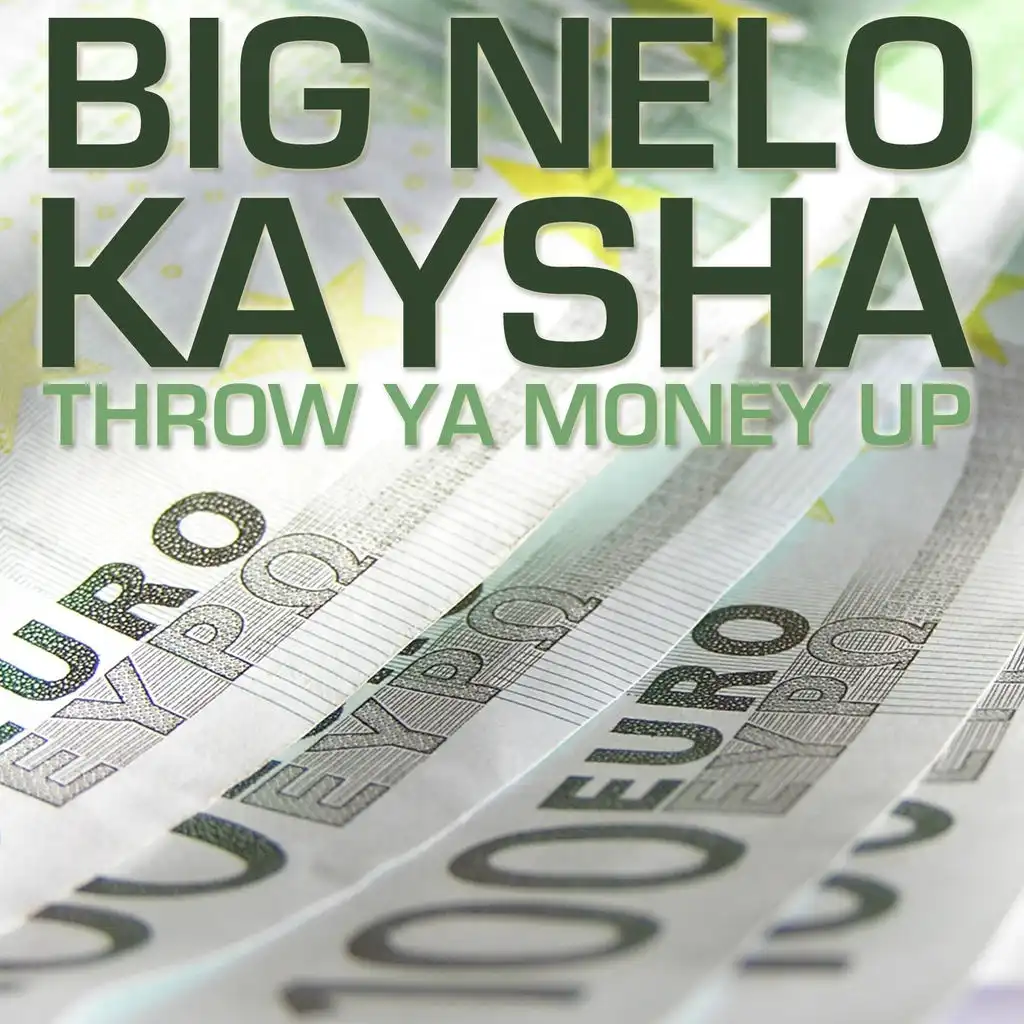 Kaysha, Big Nelo