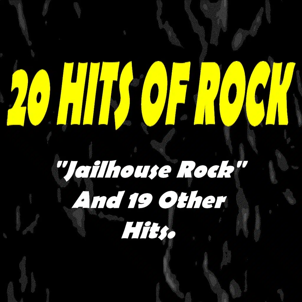 20 Hits of Rock (Jailhouse Rock and 19 Other Hits.)