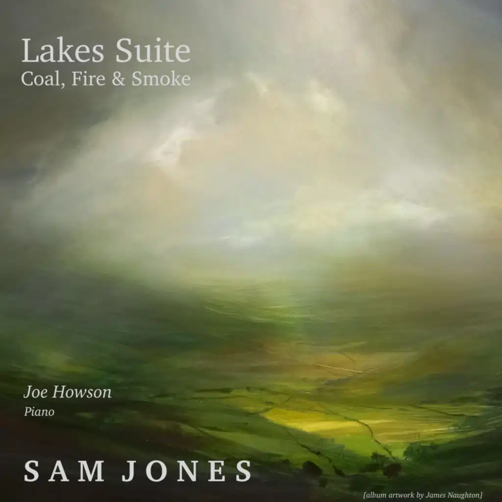Lakes Suite / Coal, Fire & Smoke