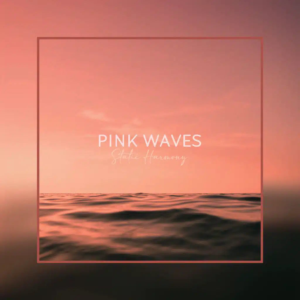 Pink Waves