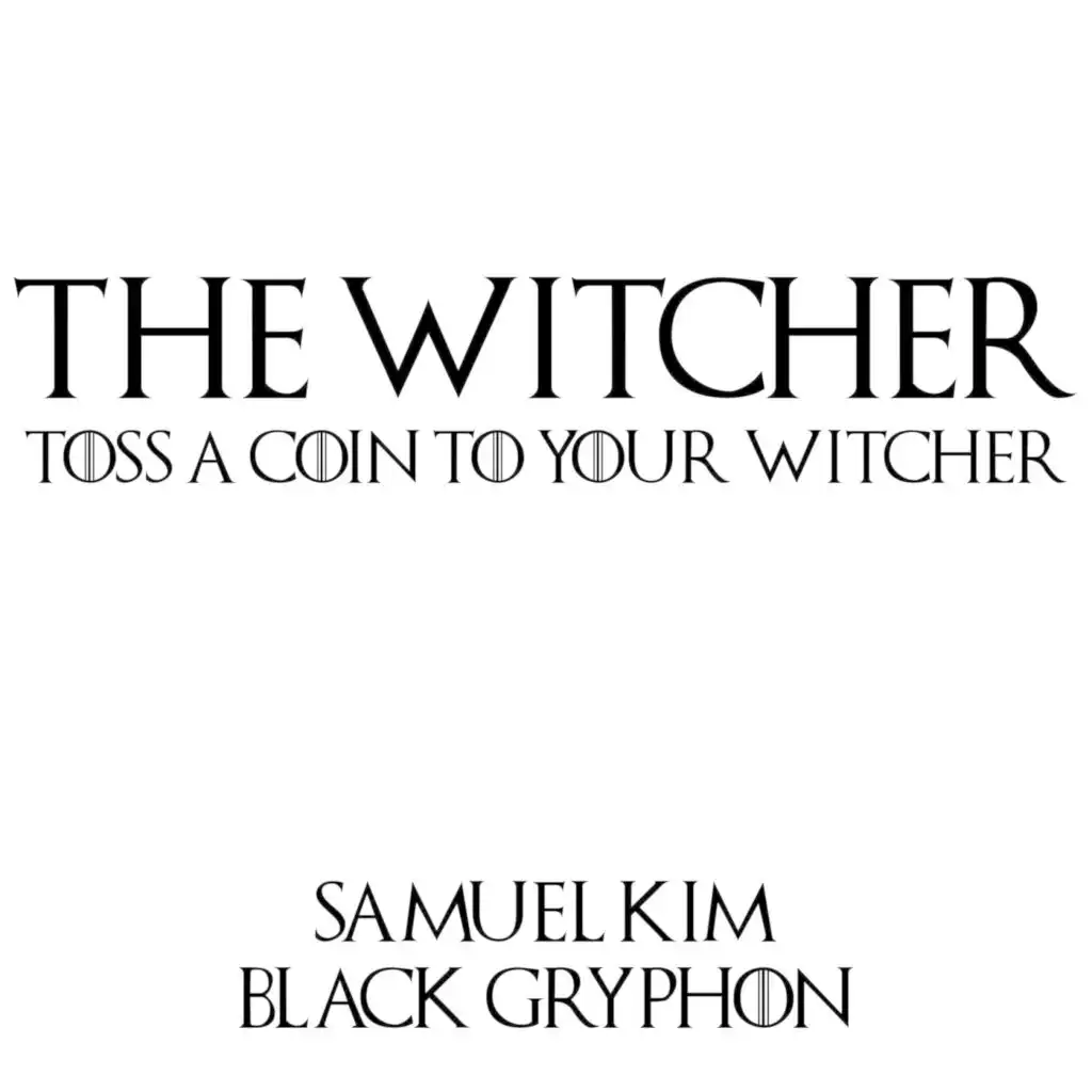 Toss a Coin to Your Witcher (feat. Black Gryph0n) (Cover)