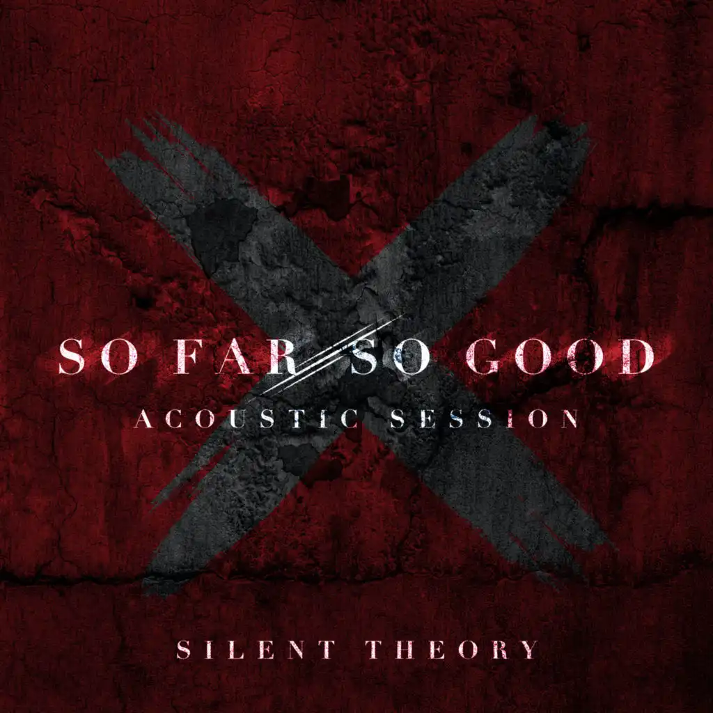 So Far, So Good (Acoustic)