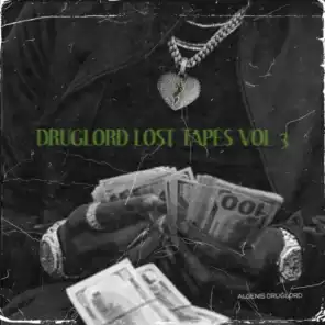 DRUGLORD LOST TAPES, Vol. 3