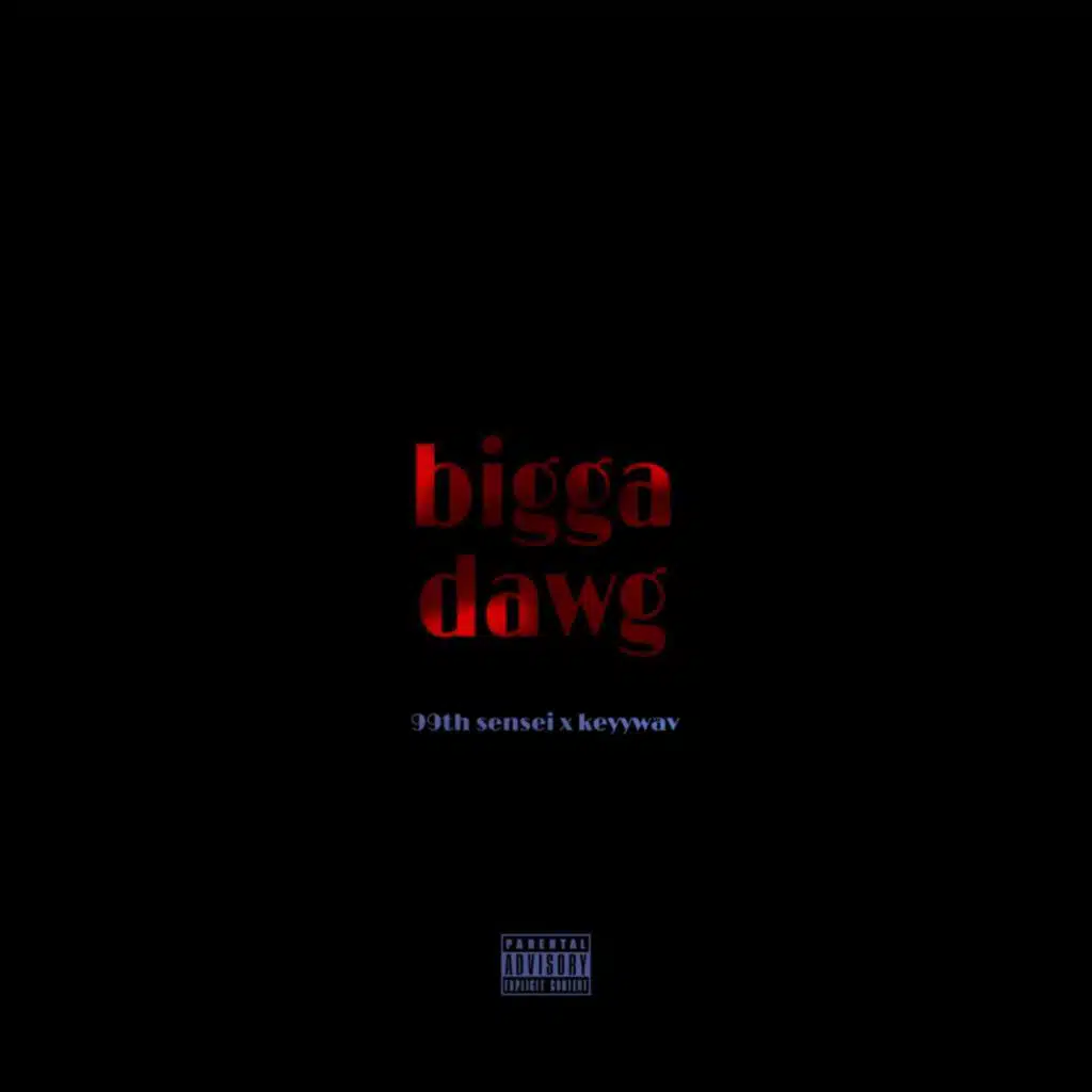 bigga dawg