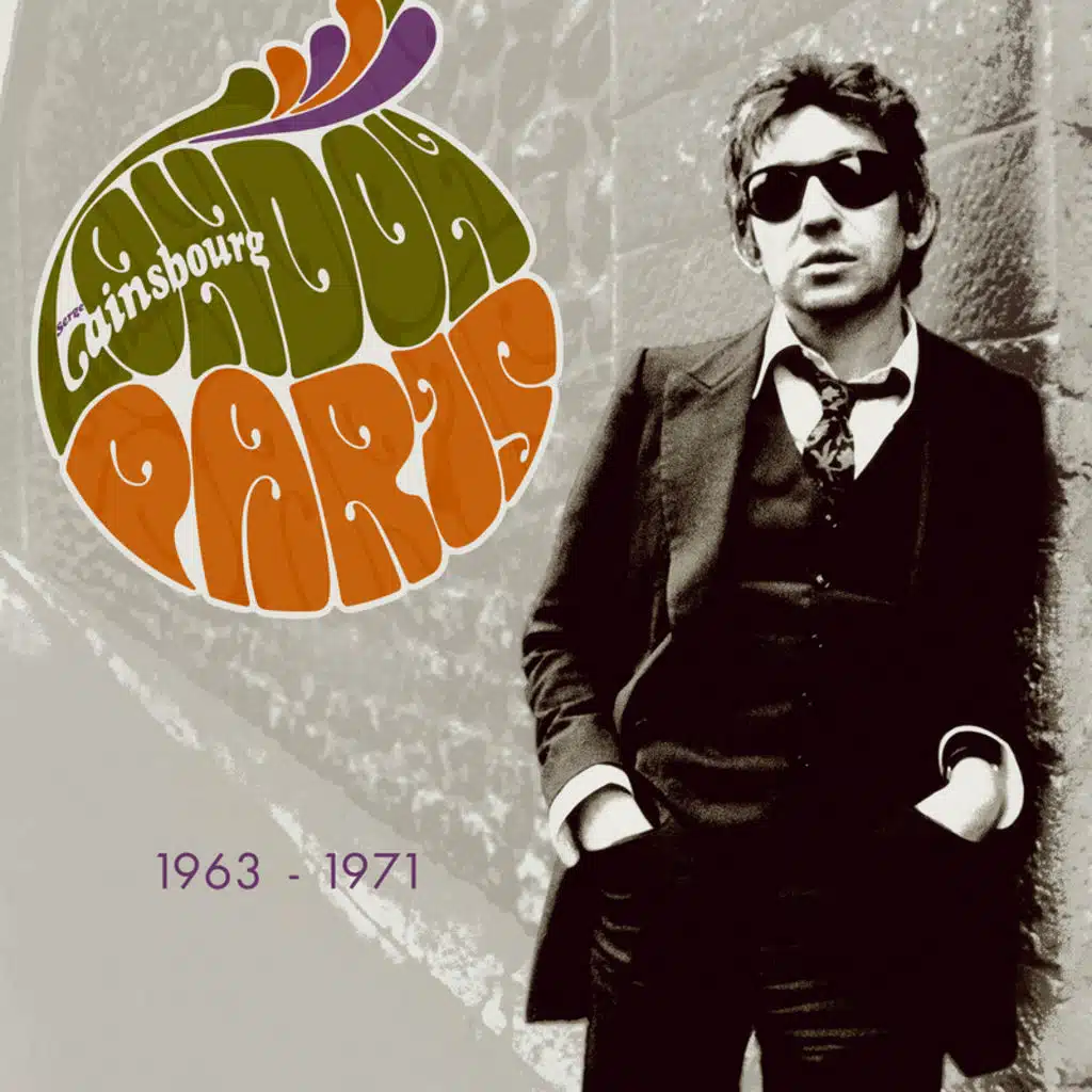 Gainsbourg London Paris 1963 - 1971