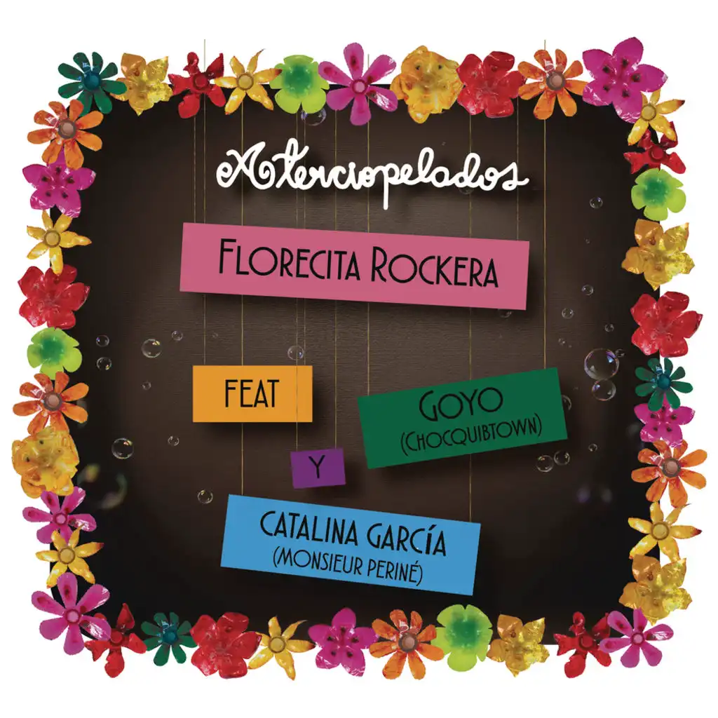 Florecita Rockera (Radio Edit) [feat. Goyo & Catalina García Barahona]