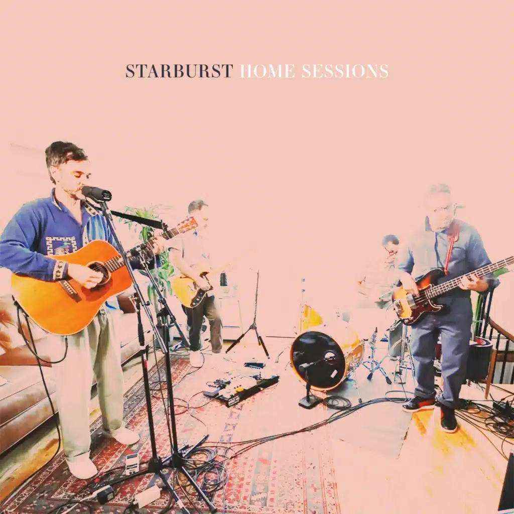 Starburst: Home Sessions