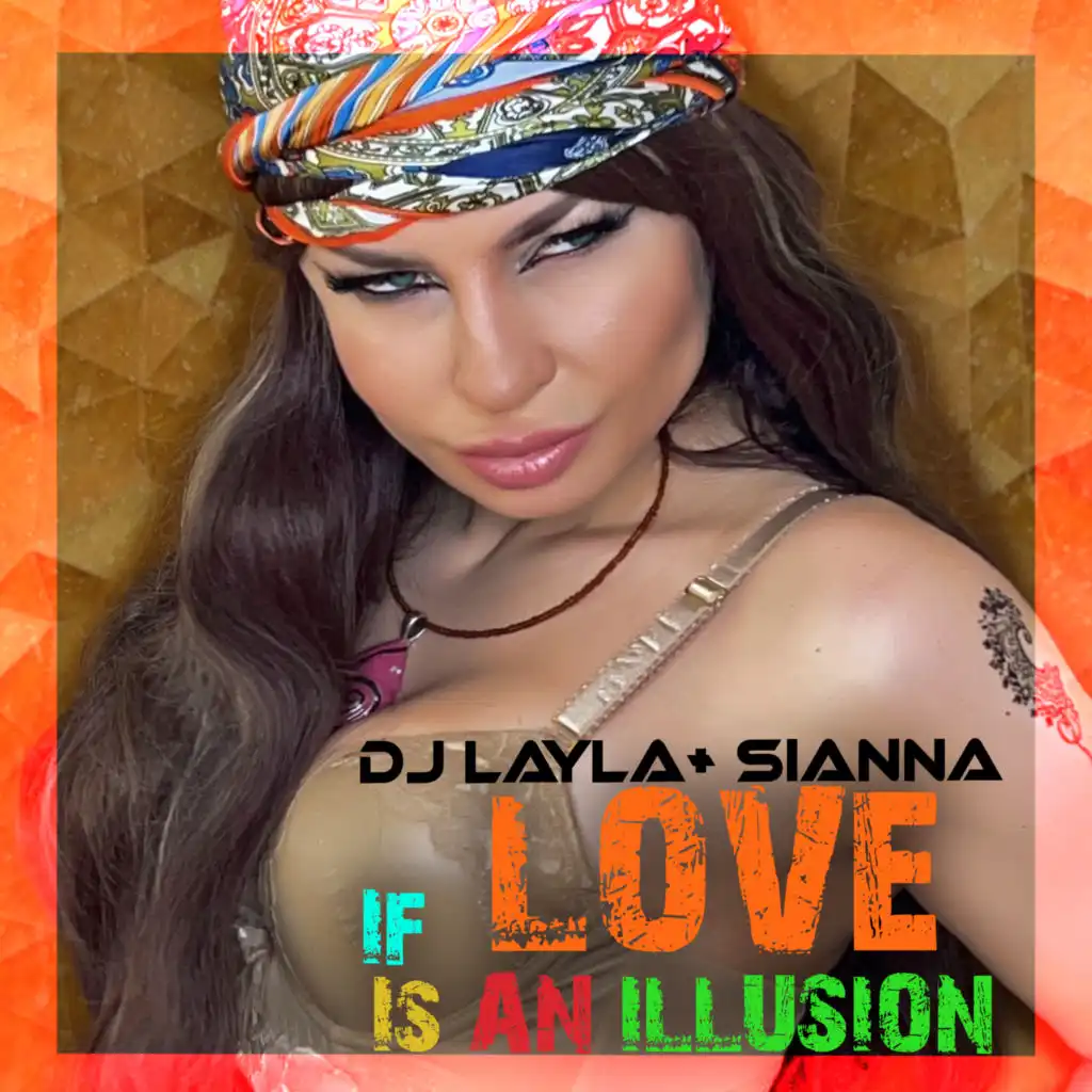 If Love Is An Illusion