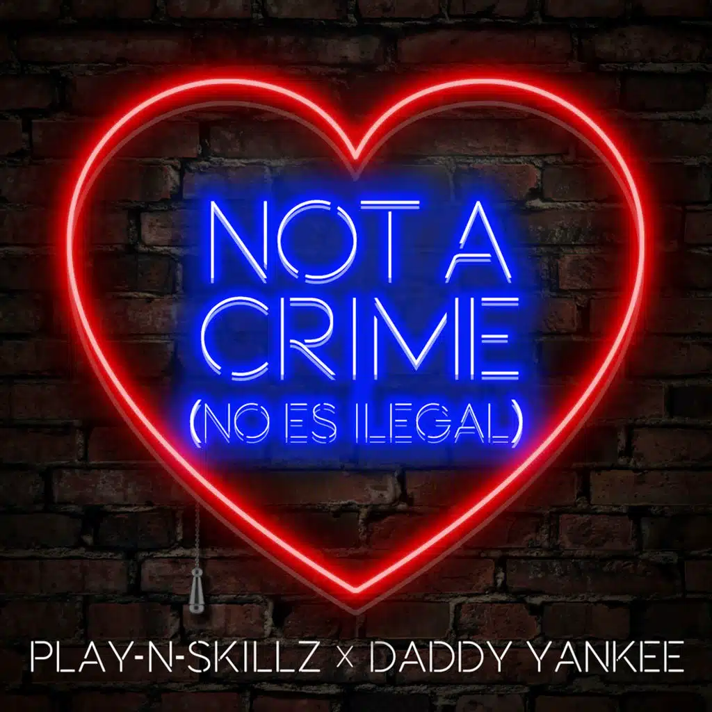 Not a Crime ((No Es Ilegal)[English Version])