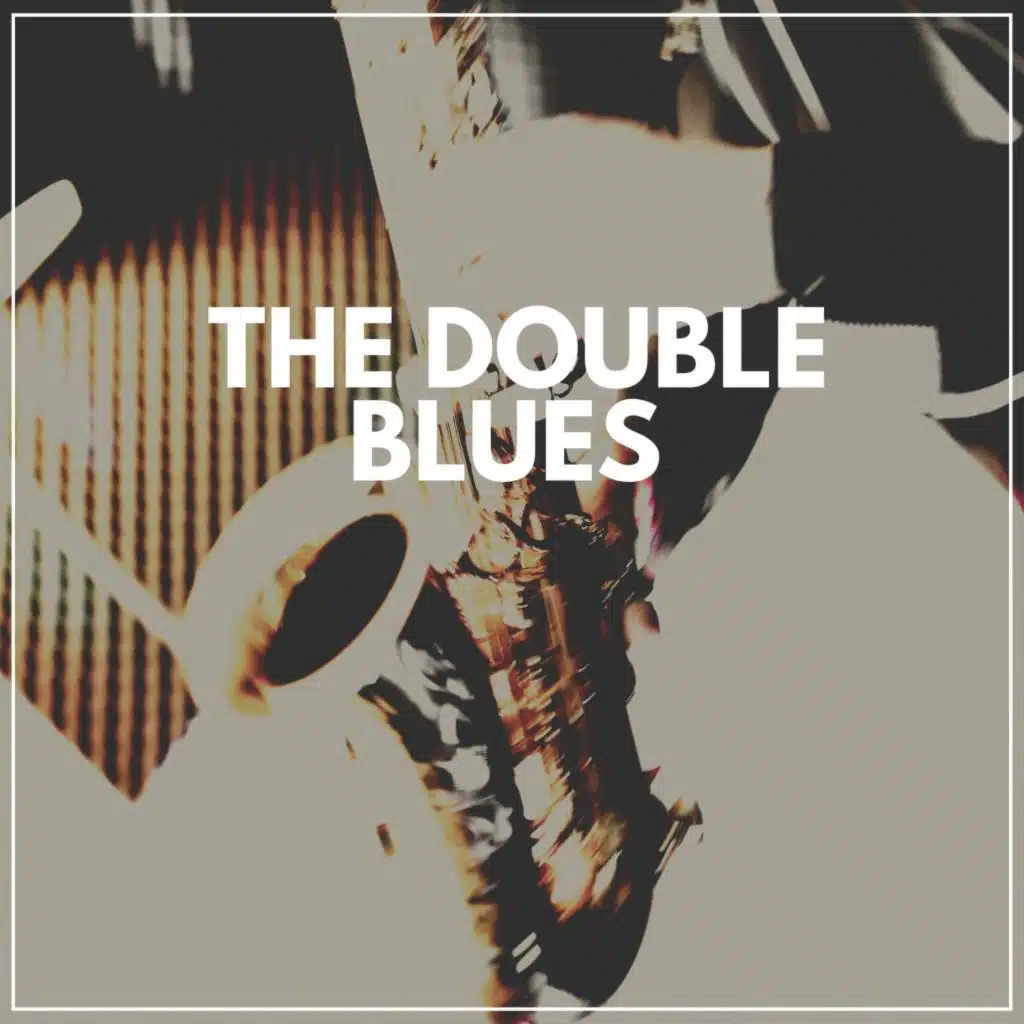 The Double Blues
