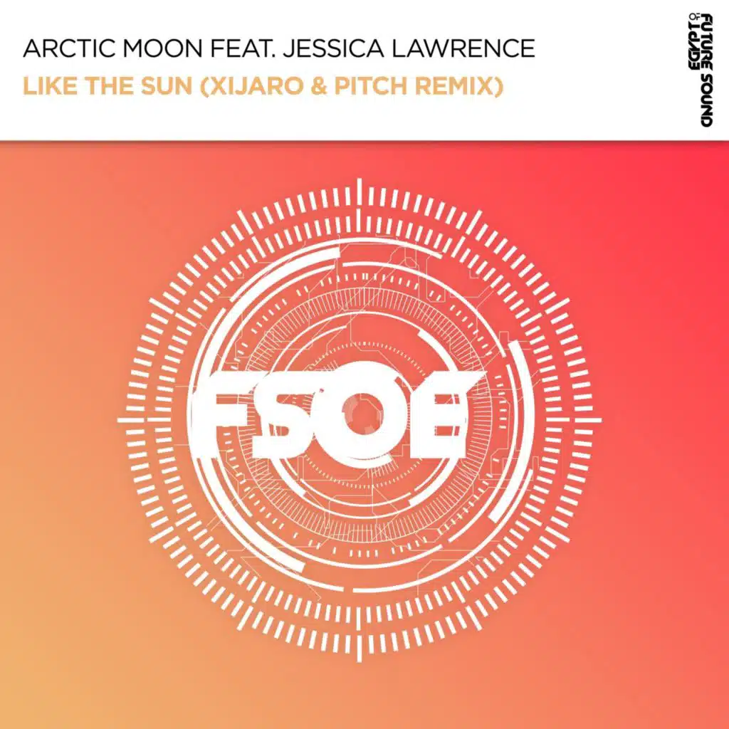 Like The Sun (XiJaro & Pitch Extended Remix) [feat. Jessica Lawrence]