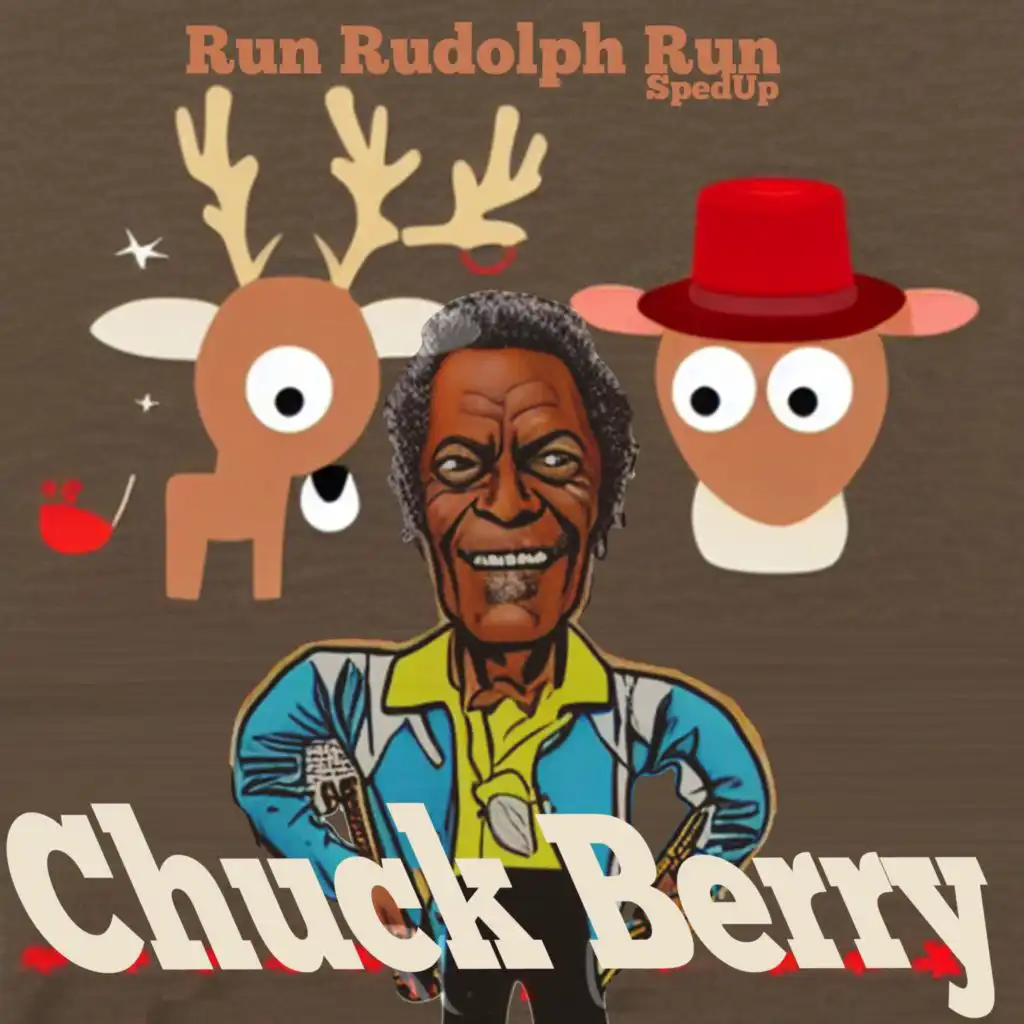 Run Rudolph Run (Spedup Version)