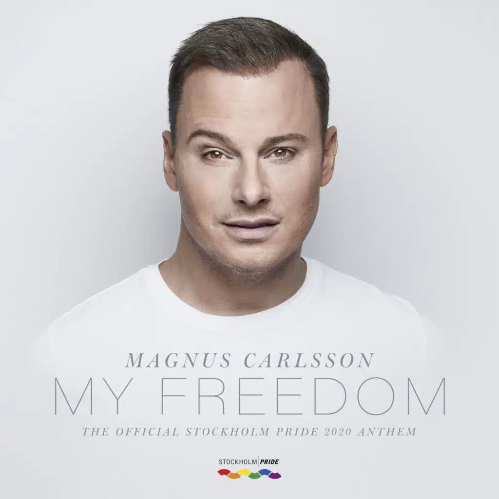 My Freedom (The Official Stockholm Pride 2020 Anthem)