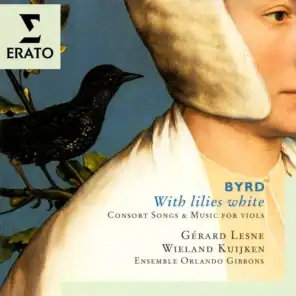 Byrd - Consort Music & Consort Songs